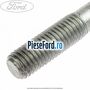 Surub prindere punte spate 105 mm Ford Fiesta 2008-2012 1.6 TDCi 75 cp HHJF, UBJA diesel