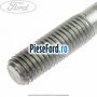 Surub prindere punte spate 105 mm Ford Fiesta 2013-2017 1.0 80 cp P4JA, P4JB, P4JC, P4JD benzina