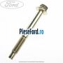 Surub prindere punte spate 4/5 usi Ford Mondeo 2000-2007 2.0 TDDI 90 cp D5BA, SDBA diesel