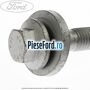 Surub prindere punte spate inspre spate Ford Focus C-Max 2003-2007 1.6 TDCi 109 cp G8DA, G8DB, G8DD, G8DE, G8DF diesel