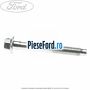 Surub prindere rola intinzatoare, curea distributie Ford Mondeo 1996-2000 1.8 i 115 cp RKB, RKF, RKH, RKJ, RKK benzina