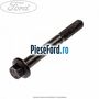 Surub prindere semicarter Ford Focus 2008-2011 2.5 RS 305 cp JZDA benzina