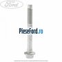 Surub prindere suport arc foi spre spate 110 mm roti simple Ford Transit 2014-2018 2.2 TDCi RWD 125 cp CYR5, USR6 diesel