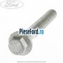Surub prindere suport arc foi spre spate 98 mm Ford Transit 2006-2014 2.2 TDCi RWD 125 cp CYRA diesel