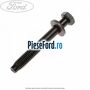 Surub prindere suport ax came Ford S-Max 2015-2023 1.5 EcoBoost 160 cp UNCI, UNCJ, UNCK benzina
