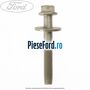 Surub prindere suport punte fata Ford Transit 2006-2014 2.2 TDCi 125 cp CYFA, CYFB, CYFC, CYFD diesel