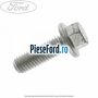 Surub prindere suport rulment intermediar Ford Focus 2014-2018 1.0 EcoBoost 125 cp M1DA, M1DC, M1DD benzina