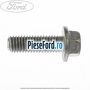 Surub prindere suport rulment intermediar planetara dreapta Ford Fiesta 2017-2023 1.0 EcoBoost 140 cp YYJE, YYJG benzina