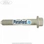 Surub prindere tendon spate inferior Ford Galaxy 2015-2023 2.0 TDCi 180 cp T8CG, T8CH, T8CI, T8CJ diesel