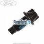 Surub prindere ventil racire piston motor Ford Transit 2006-2014 2.4 TDCi 140 cp H9FB diesel