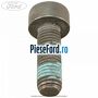 Surub prindere volanta 26 mm Ford Focus 2019-2023 1.5 EcoBlue 95 cp Z2DA diesel