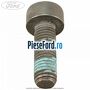 Surub prindere volanta 26 mm Ford Tourneo Connect 2019-2023 1.5 EcoBlue 120 cp ZTGA diesel