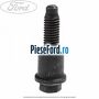 Surub special prindere sina usa culisanta Ford Tourneo Connect 2002-2014 1.8 TDCi 110 cp RWPA, RWPB, RWPC, RWPD diesel