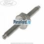 Surub special prindere suport metalic intinzator Ford Transit Courier 2014-2018 1.6 TDCi 95 cp T3CA, T3CB, T3CC diesel