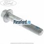 Surub tendon punte spate superior Ford Kuga 2013-2016 1.5 EcoBoost 150 cp M8MA, M8MB, M8MC, M8MD, M8ME benzina