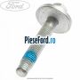 Surub tendon spate Ford Focus 2011-2014 1.6 TDCi 115 cp T1DA, T1DB diesel