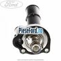 Termostat cu carcasa si garnitura Ford C-Max 2007-2011 2.0 145 cp AODA, AODB, AODE, SYDA benzina