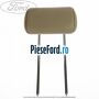 Tetiera scaun spate echipare medium light stone Ford Focus 2004-2007 1.6 TDCi 109 cp G8DA, G8DB, G8DD, G8DE, G8DF diesel