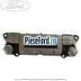 Unitate control aer conditionat automat climatronic Bi-Zona 02/2007-03/2010 Ford Mondeo 2008-2014 2.0 TDCi 140 cp QXBA, QXBB, UFBA, UFBB diesel