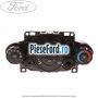 Unitate control aer conditionat manual an 07/2008-11/2012 Ford Fiesta 2008-2012 1.6 Ti 120 cp HXJA, HXJB, HXJE, RVJA benzina