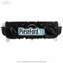 Unitate control aer conditionat manual Ford Tourneo Custom 2014-2018 2.2 TDCi 100 cp DRF4, DRFF, DRFG diesel