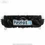 Unitate control aer conditionat manual Ford Transit 2014-2018 2.2 TDCi 100 cp DRF5, DRFF, DRFG diesel