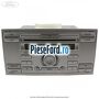 Unitate Radio CD 6000 Ford Galaxy 2007-2014 2.0 TDCi 140 cp QXWA, QXWB, QXWC, UFWA diesel