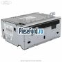 Unitate Radio CD cu DAB Ford B-Max 1.5 TDCi 75 cp UGJC, UGJG, XUJA, XUJB diesel