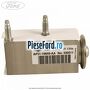 Valva evaporator Ford Fiesta 2013-2017 1.4 97 cp RTJA, RTJB, SPJA, SPJC, SPJE benzina