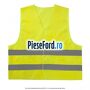 Vesta reflectorizanta galbena Ford Fiesta 2017-2023 1.1 Ti-VCT 86 cp XYJA, XYJB, XYJC, XYJD, XYJE benzina