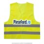 Vesta reflectorizanta galbena Ford Focus C-Max 2003-2007 1.6 TDCi 109 cp G8DA, G8DB, G8DD, G8DE, G8DF diesel