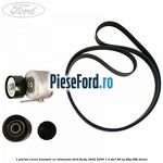 1 Pachet curea transmie cu intinzator Ford Fiesta 2002-2005 1.4 TDCi 68 cp