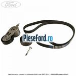 1 Pachet curea transmie cu intinzator Ford S-Max 2007-2014 1.8 TDCi 125 cp