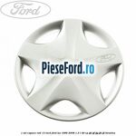 1 Set capace roti 13 inch Ford Ka 1996-2008 1.3 i 49 cp JJD, JJF, JJG, JJH, JJL benzina