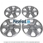 1 Set capace roti 15 inch model 2 Ford Fiesta 2008-2012 1.25 82 cp SNJA, SNJB, SNJC, SNJD benzina