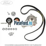 1 Set curea distributie cu pompa apa Ford Fiesta 2008-2012 1.4 TDCi 70 cp