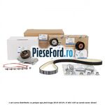 1 Set curea distributie cu pompa apa Ford Kuga 2016-2018 1.5 TDCi 120 cp XWMB, XWMC diesel