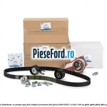 1 Set curea distributie cu pompa apa Ford Original premium Ford Focus 2004-2007 1.6 TDCi 109 cp G8DA, G8DB, G8DD, G8DE, G8DF diesel