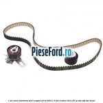 1 Set curea distributie Ford EcoSport 2019-2023 1.5 TDCi EcoBlue 4x4 125 cp ZTJA, ZTJB, ZTJC diesel