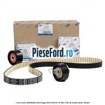 1 Set curea distributie Ford Kuga 2016-2018 1.5 TDCi 120 cp XWMB, XWMC diesel