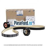 1 Set curea distributie Ford Transit Courier 2014-2018 1.5 TDCi 95 cp XVCA, XVCB, XVCC, XVCD diesel