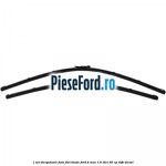 1 Set stergatoare fata flat blade Ford B-Max 1.6 TDCi 95 cp T3JB diesel