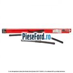 1 Set stergatoare fata flat blade Ford Fiesta 2017-2023 1.0 EcoBoost 95 cp M0JA benzina