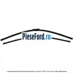 1 Set stergatoare fata flat blade Ford Grand C-Max 2011-2015 1.6 Ti 105 cp IQDA, IQDB benzina