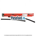 1 Set stergatoare fata flat blade Ford Kuga 2008-2012 2.0 TDCi 136 cp