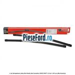 1 Set stergatoare fata flat blade Ford Mondeo 2000-2007 1.8 SCi 130 cp CFBA benzina