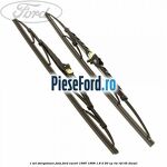 1 Set stergatoare fata Ford Escort 1995-1998 1.8 D 60 cp RTE, RTF, RTH diesel
