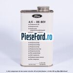 1 Ulei compresor DE-BEV motor electric 40 ML Ford Fusion 1.4 TDCi 68 cp