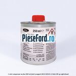1 Ulei compresor SA-FVA 250 ML Ford EcoSport 2013-2018 1.5 TDCi 95 cp