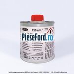 1 Ulei compresor SA-FVA 250 ML Ford Escort 1995-1998 1.6 i 16V 88 cp L1H benzina